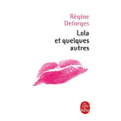 Lola et quelques autres