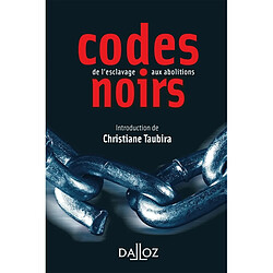 Codes noirs : de l'esclavage aux abolitions