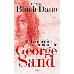 Le dernier amour de George Sand - Occasion