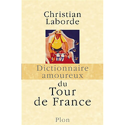Dictionnaire amoureux du Tour de France - Occasion
