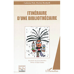 Itinéraire d'une bibliothécaire