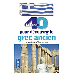 40 leçons pour découvrir le grec ancien