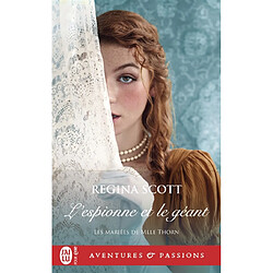 Les mariées de Mlle Thorn. Vol. 3. L'espionne et le géant