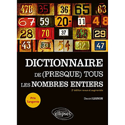 Dictionnaire de (presque) tous les nombres entiers