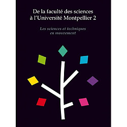 De la faculté des sciences à l'Université Montpellier 2 - Occasion
