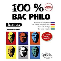100 % bac philo terminale : nouveaux programmes - Occasion
