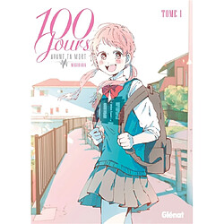 100 jours avant ta mort. Vol. 1