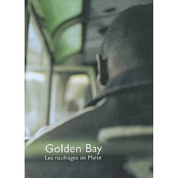 Golden Bay : les naufragés de Malte