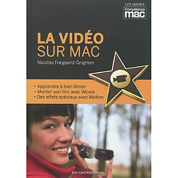 La vidéo sur Mac - Occasion