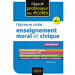 L'épreuve orale enseignement moral et civique - Occasion