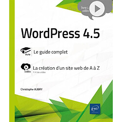 WordPress 4.5 : livre, le guide complet : vidéo, la création d'un site web de A à Z - Occasion