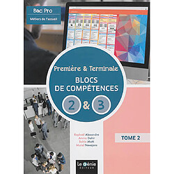 Bac pro métiers de l'accueil : première et terminale. Vol. 2. Blocs de compétences 2 & 3