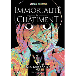 Immortalité & châtiment. Vol. 1