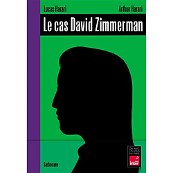 Le cas David Zimmerman Lucas Harari - Arthur Harari