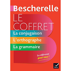 Le coffret Bescherelle : la conjugaison, l'orthographe, la grammaire