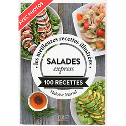Salades express : 100 recettes : les meilleures recettes illustrées - Occasion
