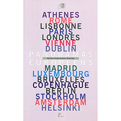 Panoramas européens : Athènes, Rome, Lisbonne, Paris, Londres, Vienne, Dublin, Madrid, Luxembourg, Bruxelles, Copenhague, Berlin, Stockholm, Amsterdam, Helsinski - Occasion