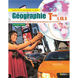Géographie, terminale L, ES, S : mondialisation et dynamiques géographiques des territoires