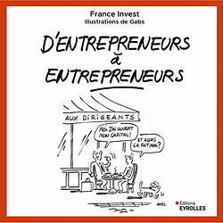 D'entrepreneurs à entrepreneurs
