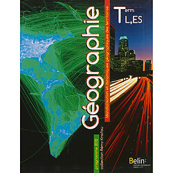 Géographie Terminales L, ES : mondialisation et dynamiques géographiques des territoires : programme 2012