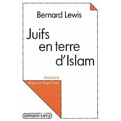 Juifs en terre d'islam · Occasion Bernard Lewis