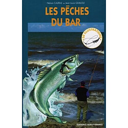 Les pêches du bar