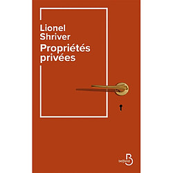 Propriétés privées · Occasion Lionel Shriver