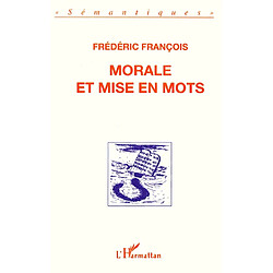 Morale et mise en mots · Occasion Frédéric François