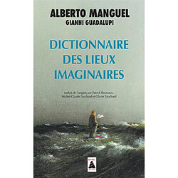 Dictionnaire des lieux imaginaires - Occasion