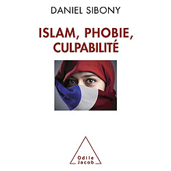 Islam, phobie, culpabilité