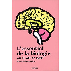 L'essentiel de biologie en CAP et BEP