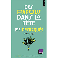 Des papous dans la tête, Les décraqués : l'anthologie