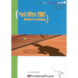 Pack Office 2007 : découverte et initiation - Occasion
