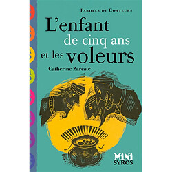 L'enfant de cinq ans et les voleurs - Occasion