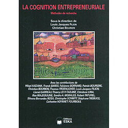 La cognition entrepreneuriale : méthodes de recherche