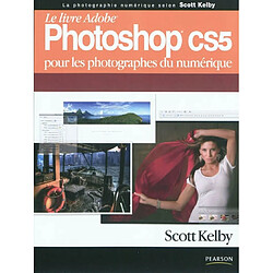 Le livre Adobe Photoshop CS5 pour les photographes du numérique - Occasion