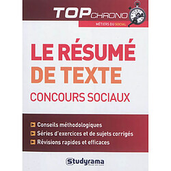 Le résumé de texte, concours sociaux - Occasion
