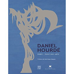 Daniel Hourdé : la passerelles enchantée : Paris, pont des Arts - Occasion