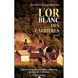 L'or blanc des carrières