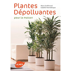 Plantes dépolluantes pour la maison - Occasion