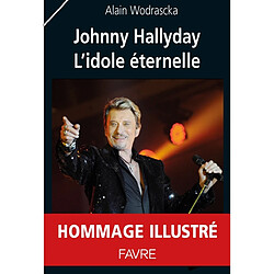 Johnny Hallyday : l'idole éternelle