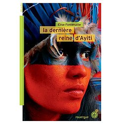 La dernière reine d'Ayiti - Occasion