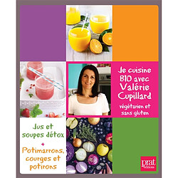 Je cuisine bio avec Valérie Cupillard : végétarien et sans gluten