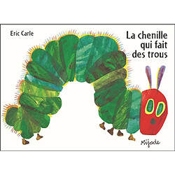 La chenille qui fait des trous