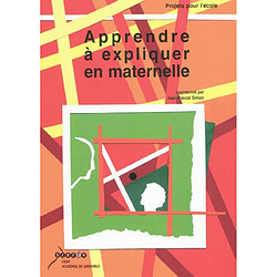 Apprendre à expliquer en maternelle · Occasion 