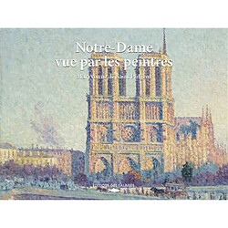 Notre-Dame vue par les peintres