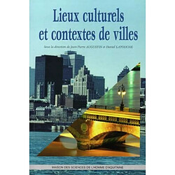 Lieux culturels et contextes de villes