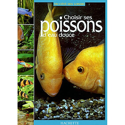 Choisir ses poissons d'eau douce - Occasion