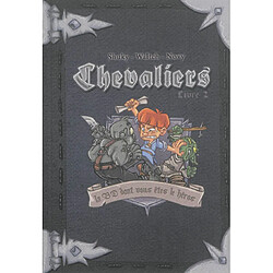 Chevaliers. Vol. 2. Le message