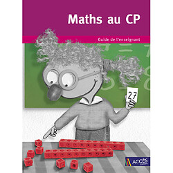 Maths au CP : guide de l'enseignant - Occasion